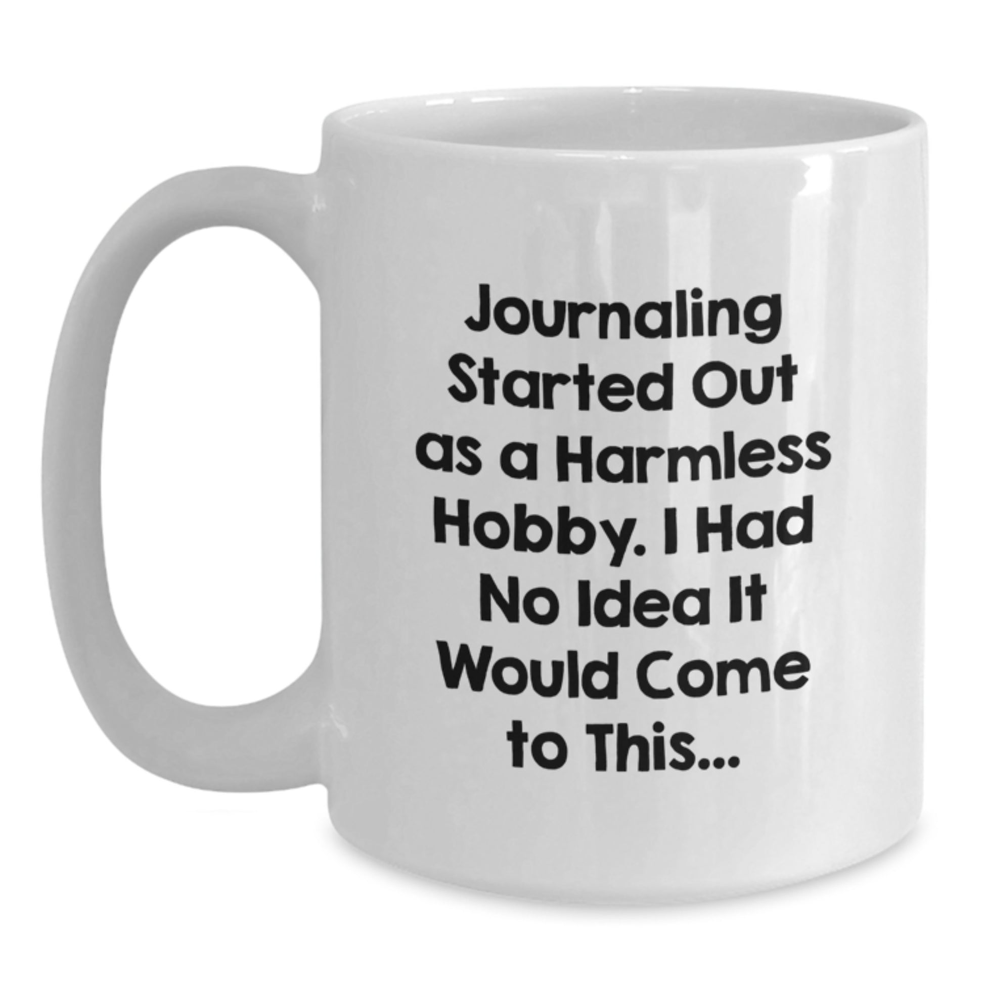 Funny Journaling Gifts for Journaling Lovers, White Coffee Mug, Journaling Quote, Birthday Unique Gifts from Friends to Family - Main