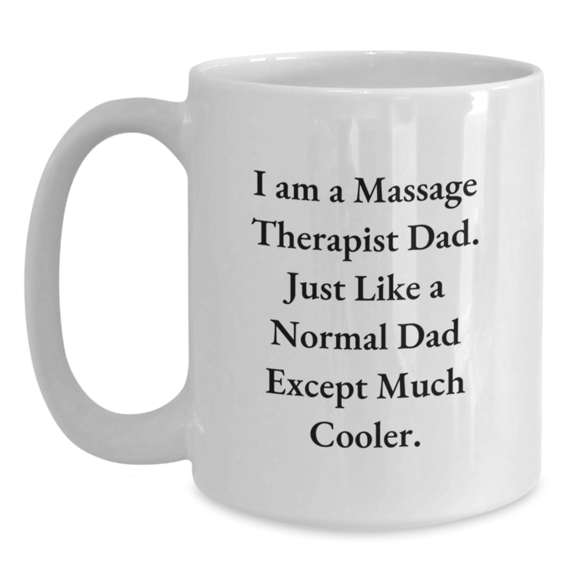 Funny Massage Therapist White Coffee Mug Gifts from Dad for Valentine's - Main
