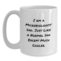 Load image into Gallery viewer, Funny Microbiologist Gifts | Gifts from Dad for Microbiologist Dad | Microbiologist Men Christmas Unique Gifts - Main
