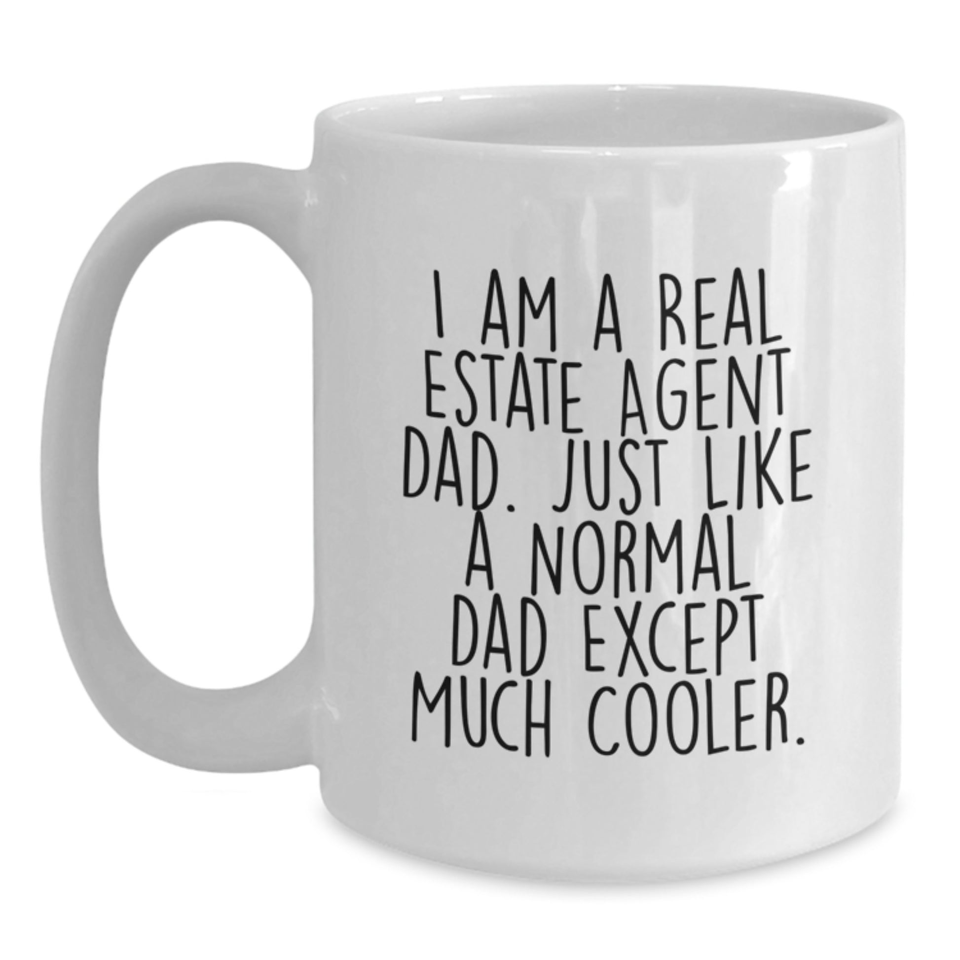 A Funny Dad's Real Estate Agent Gifts from Friends, Family, or Coworkers for Christmas Unique Gifts - Main