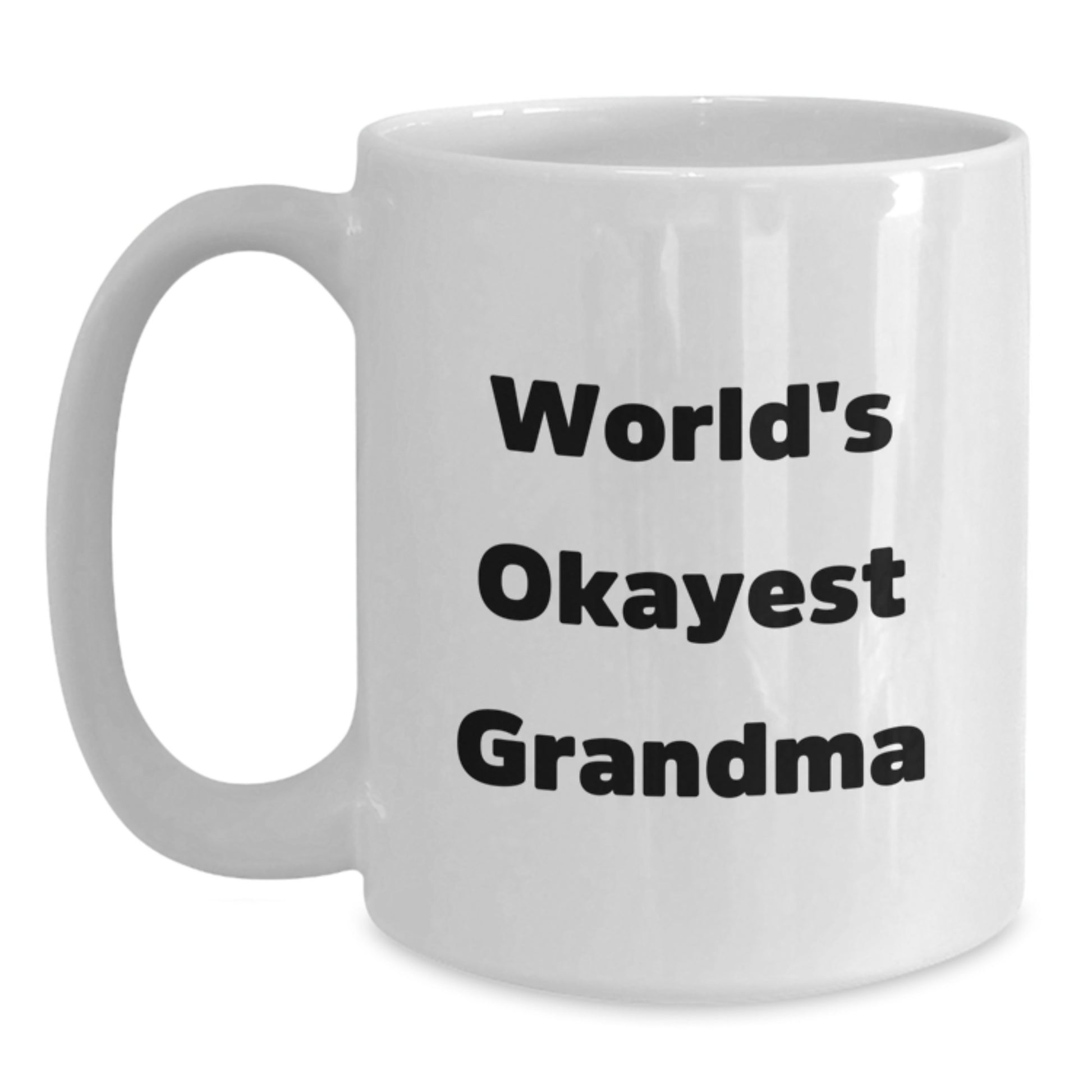Funny Grandma Mugs, Gifts from Men to Women for Grandma, World's Okayest Grandma White Coffee Mug for Valentine's Unique Gifts - Main