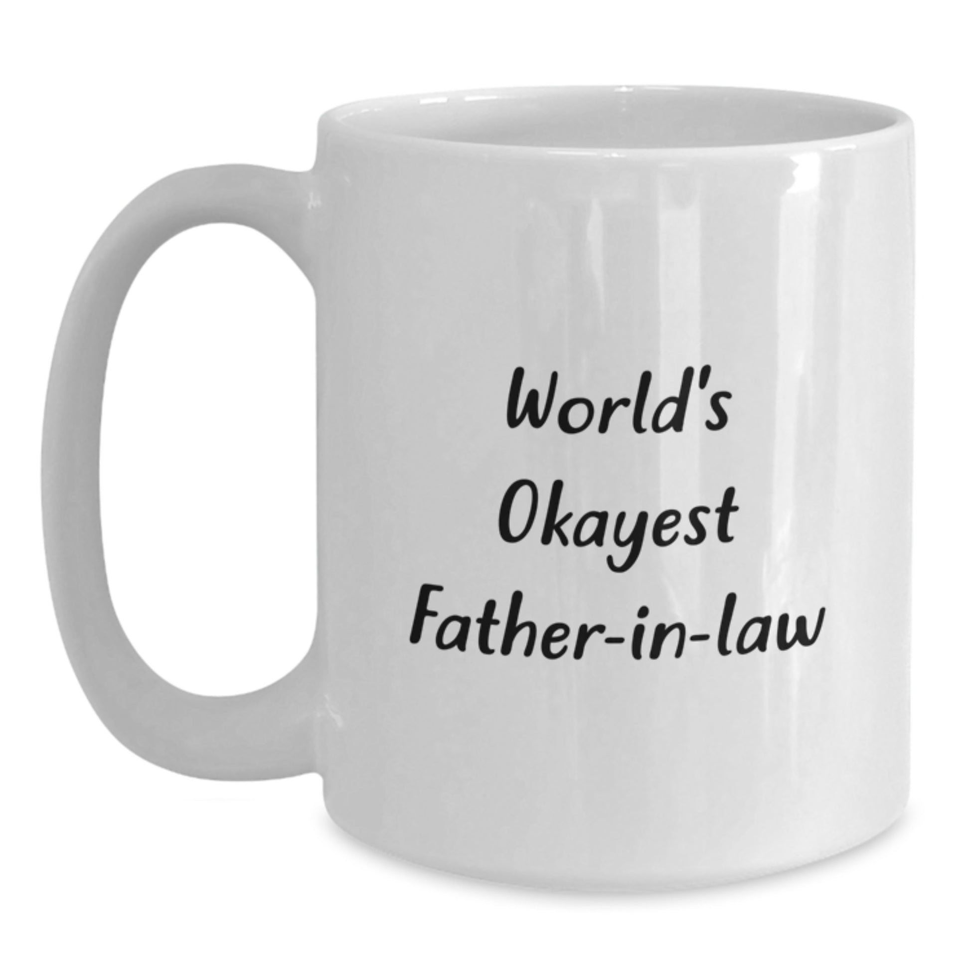 Funny Father-in-law Gifts, White Coffee Mug for Dad, 'World's Okayest Father-in-law' Quote, Birthday Unique Gifts, Gifts from Men to Father-in-law - Main