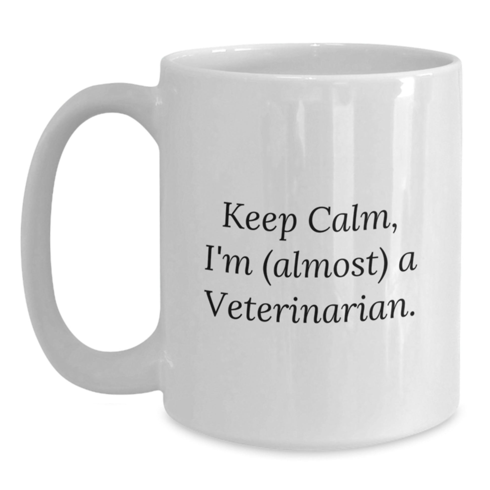 Funny Veterinarian Gifts from Friends, Birthday Unique Gifts for Veterinarian Students, White Coffee Mug, 'Keep Calm, I'm (almost) A Veterinarian.' - Main