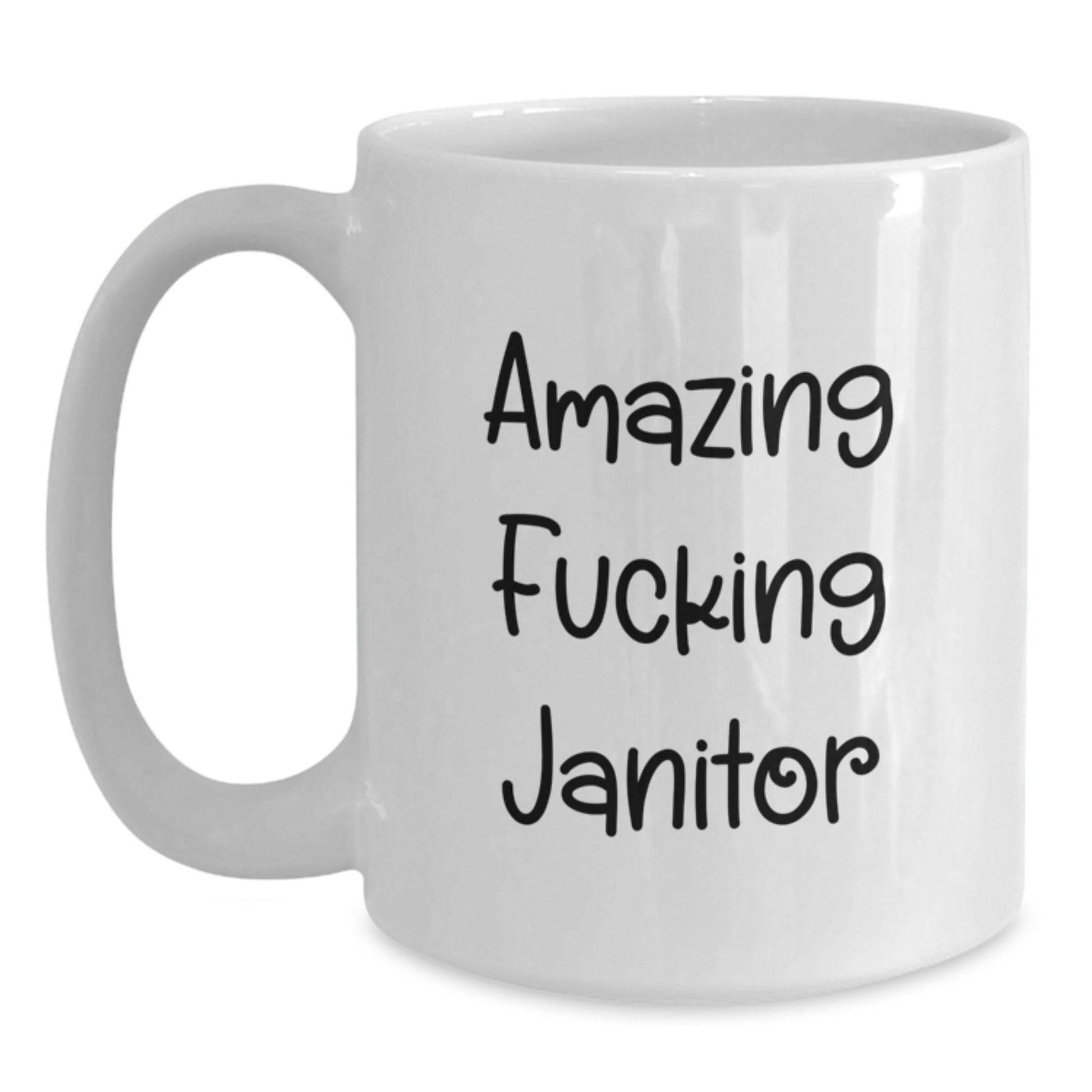 Funny Janitor White Coffee Mug Gifts from Friends to Janitor on Valentine's Unique - Main