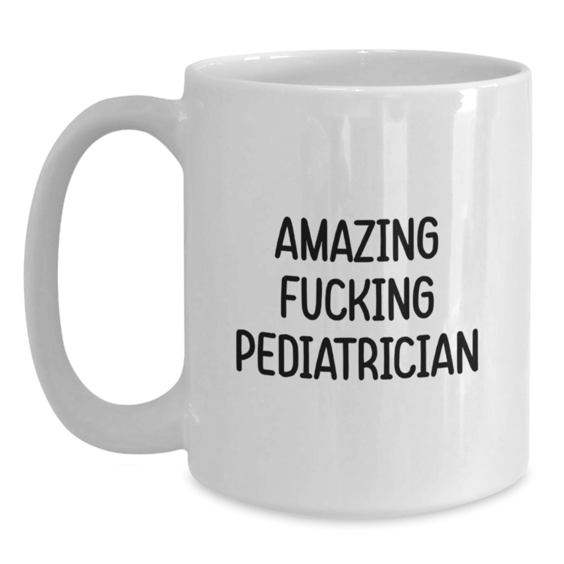 Funny Gifts from Friends for Amazing Pediatrician White Coffee Mug - Valentine's - Main
