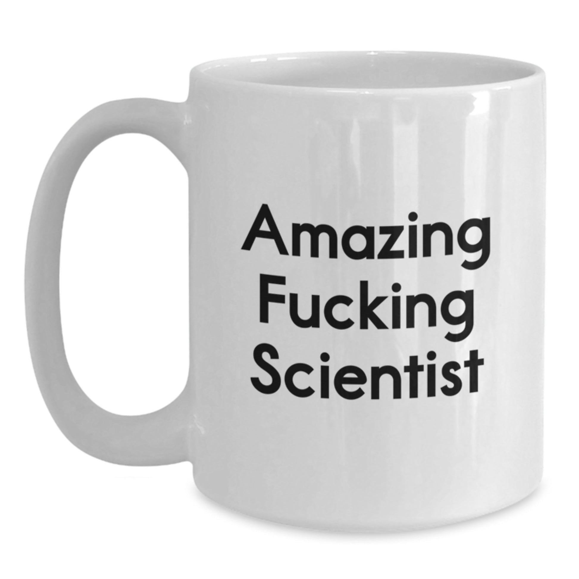 Funny Scientist White Coffee Mug, Gifts from Men to Women, Friends, Coworkers, and Family, Valentine's Unique Gifts for Scientist, White Ceramic - Main