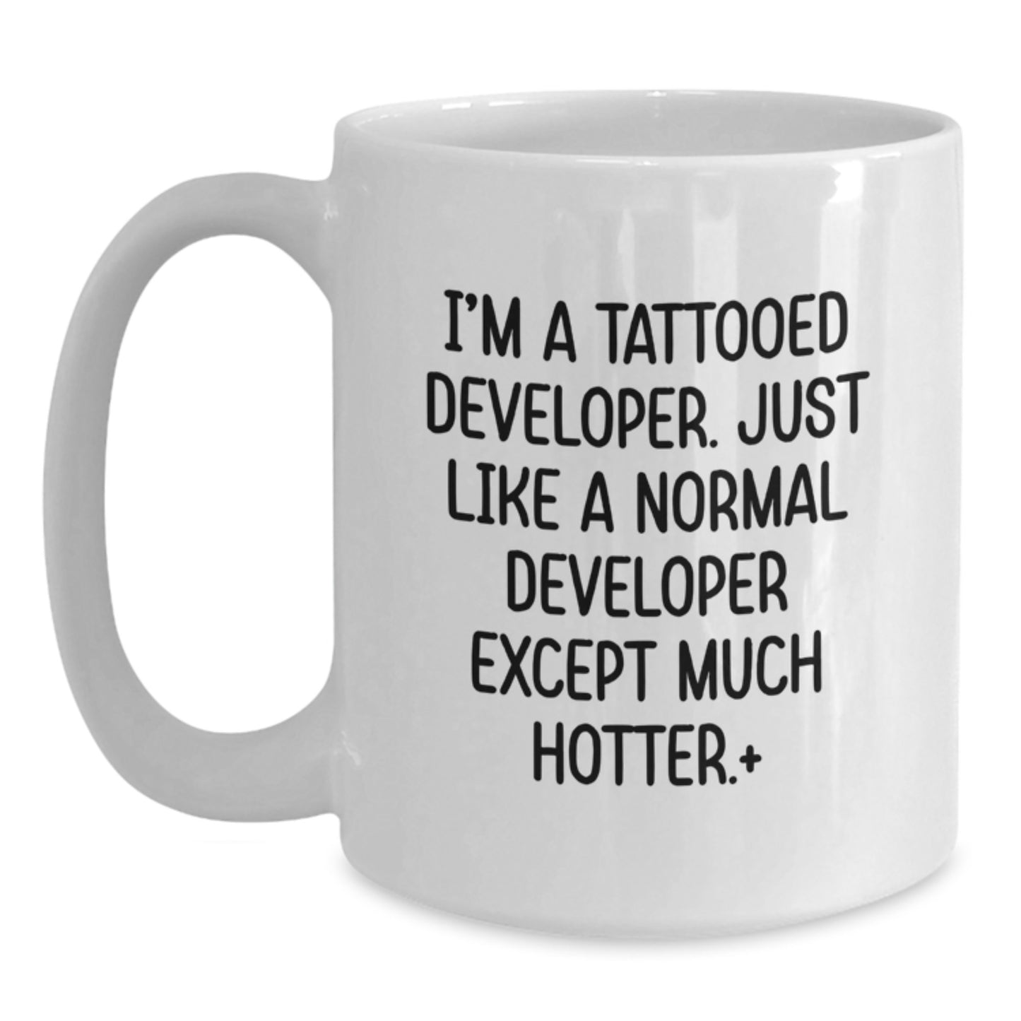 Funny Developer White Coffee Mug Gifts from Friends for Birthday - 'I'm A Tattooed Developer...' - Main