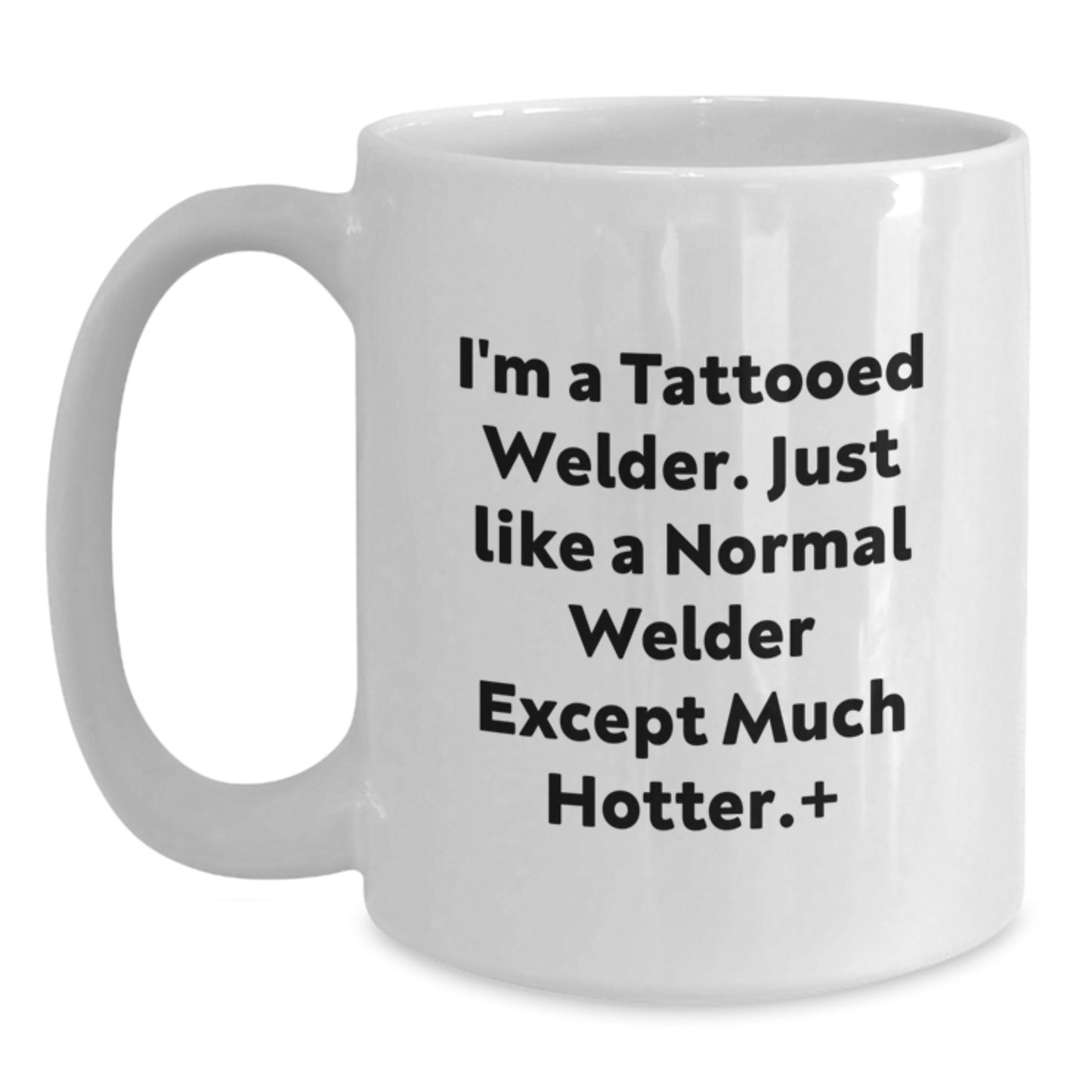 Funny Welder Coffee Mug Gifts from Men to Mothers Day Unique Gifts for Welder Friends and Family - Main