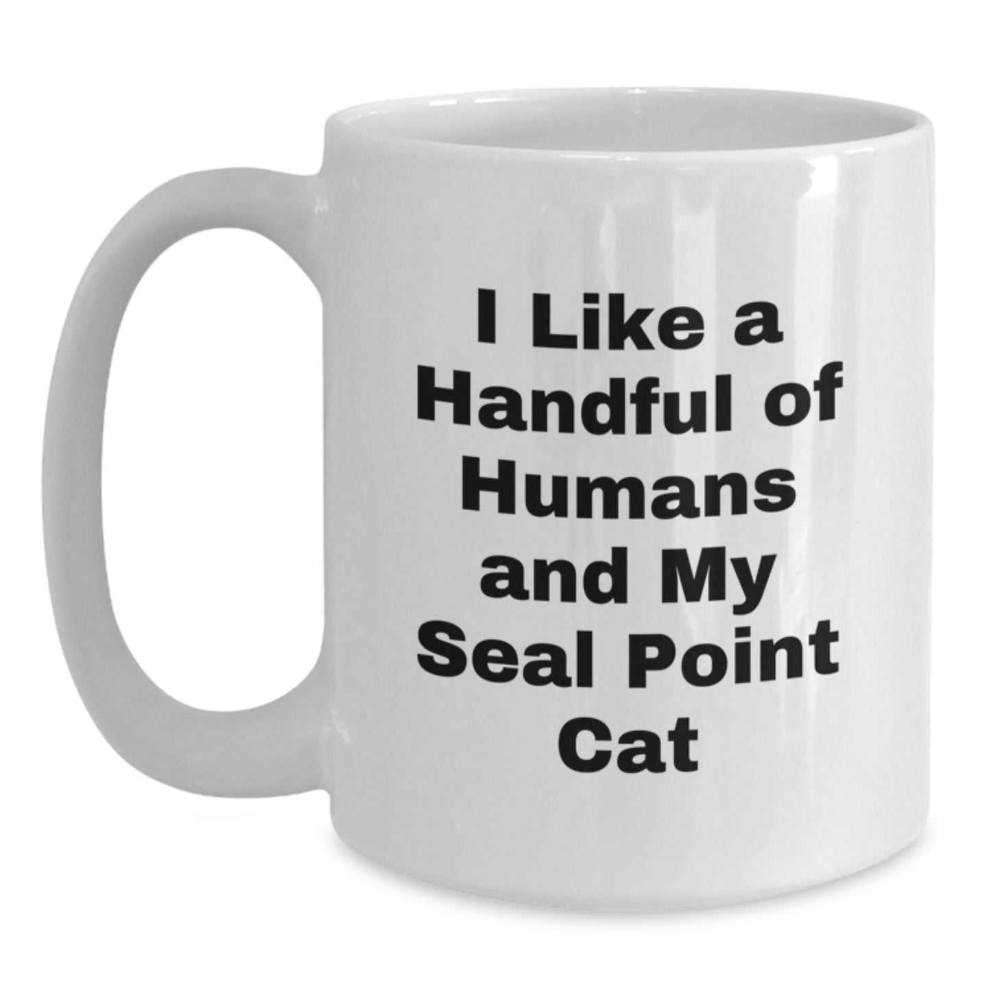 Funny Seal Point Cat Quotes White Coffee Mugs Gifts for Women Men Friends Family from Lover - Main