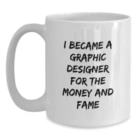 Load image into Gallery viewer, Love Being a Graphic Designer Funny Valentine's Gifts for Graphic Designers, Gifts from Friends, White Coffee Mug, 11oz or 15oz Capacity - Main
