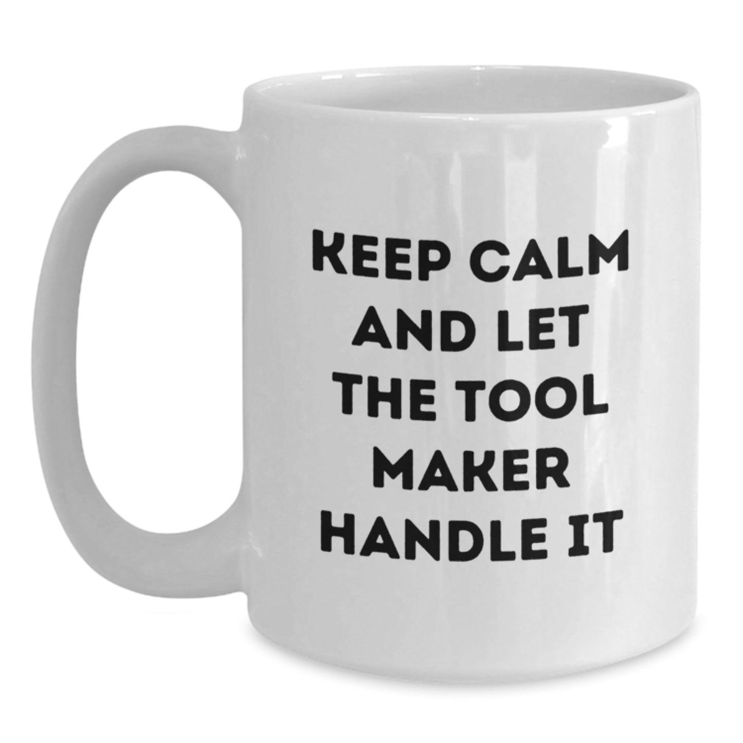 Funny Tool Maker Gifts from Loved Ones White Coffee Mug for Valentine's Unique - Main