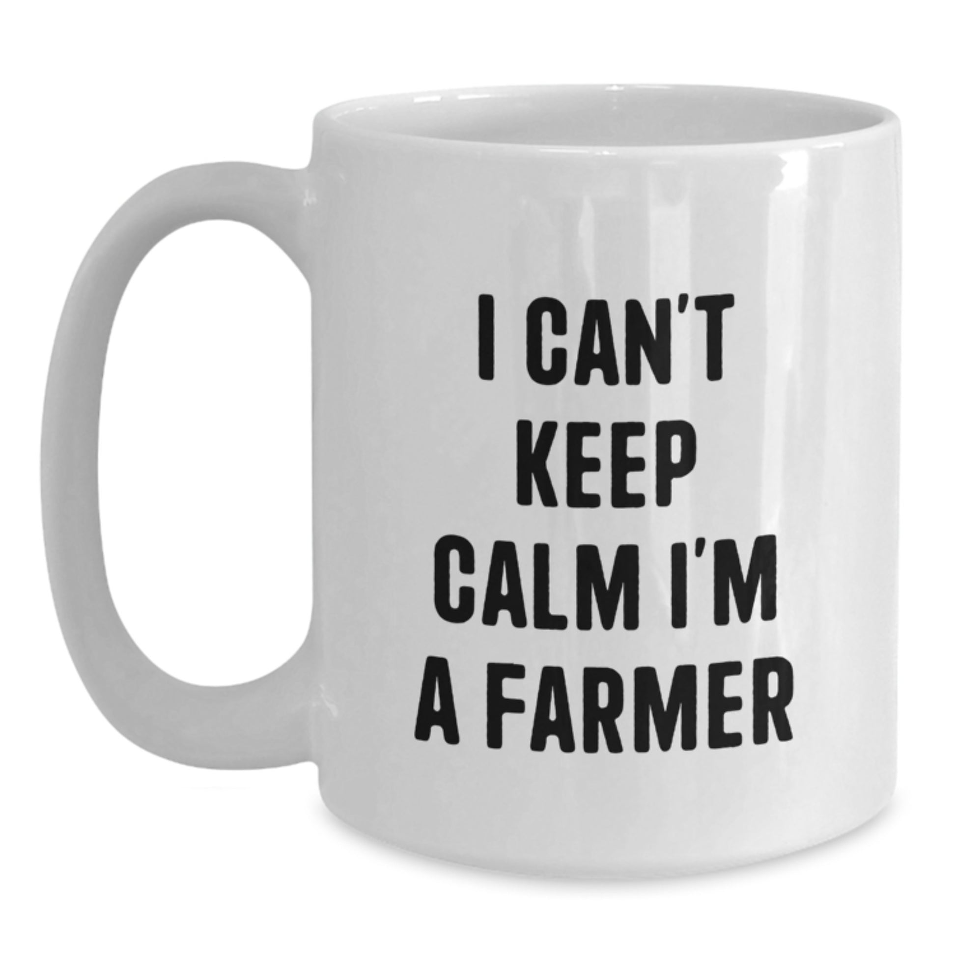 Funny Farmer Gifts for Mom Funny Farming Mug White Coffee Mug with I Can't Keep Calm I'm A Farmer Quote Gifts from Family for Farmer - Main