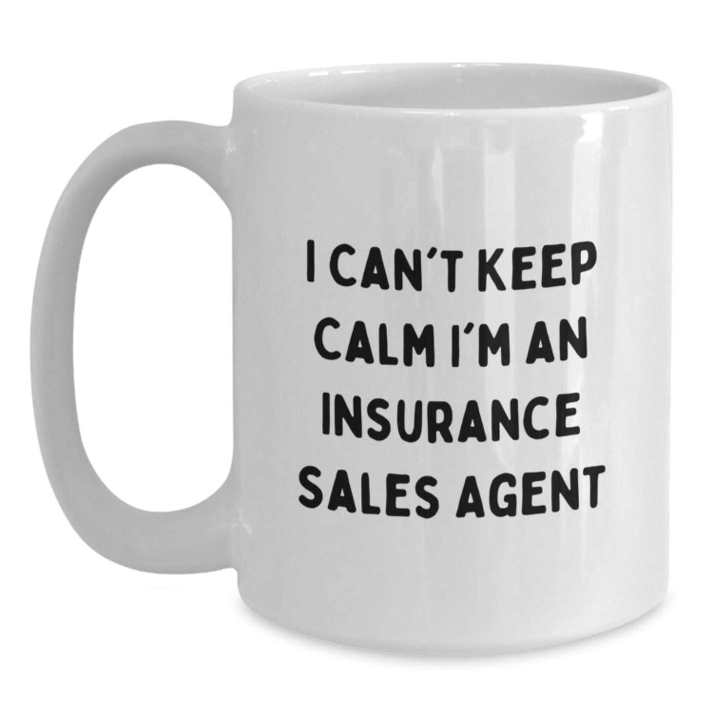 Funny Insurance Sales Agent Gifts for Men - I'm An Insurance Sales Agent, White Coffee Mug, Perfect for Fathers Day Unique Gifts from Family - Main