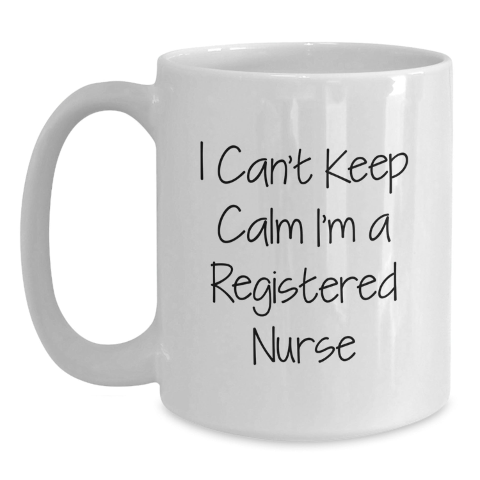 Funny Registered Nurse Gifts from Friends - I 'm a Registered Nurse White Coffee Mug for Birthday Unique Gifts - Main