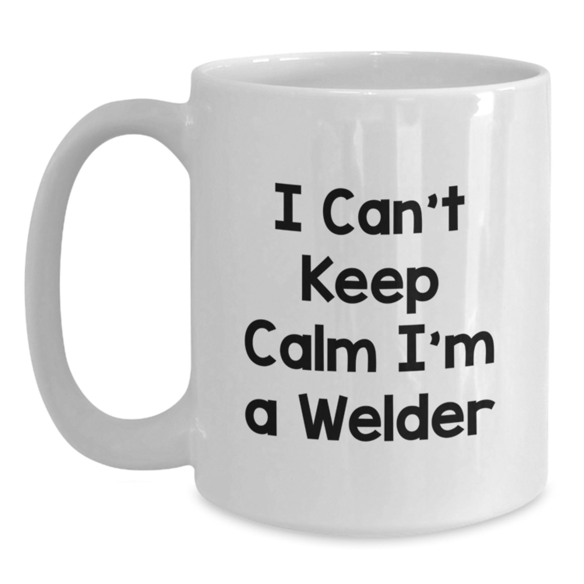 Funny Welder Gifts, White Coffee Mug for Dad, 'I Can't Keep Calm I'm A Welder', Unique Gifts for Father's Day from Men to Family - Main