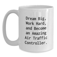 Load image into Gallery viewer, Funny Air Traffic Controller Gifts for Men Women Friends Valentine's Unique Inspirational Mug Quotes - Main
