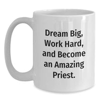 Load image into Gallery viewer, Inspiring Priest White Coffee Mug - Funny Quote for Priest Enthusiasts, Funny Valentine's Unique Gifts from Men to Priest, White Coffee Mug for Priest - Main
