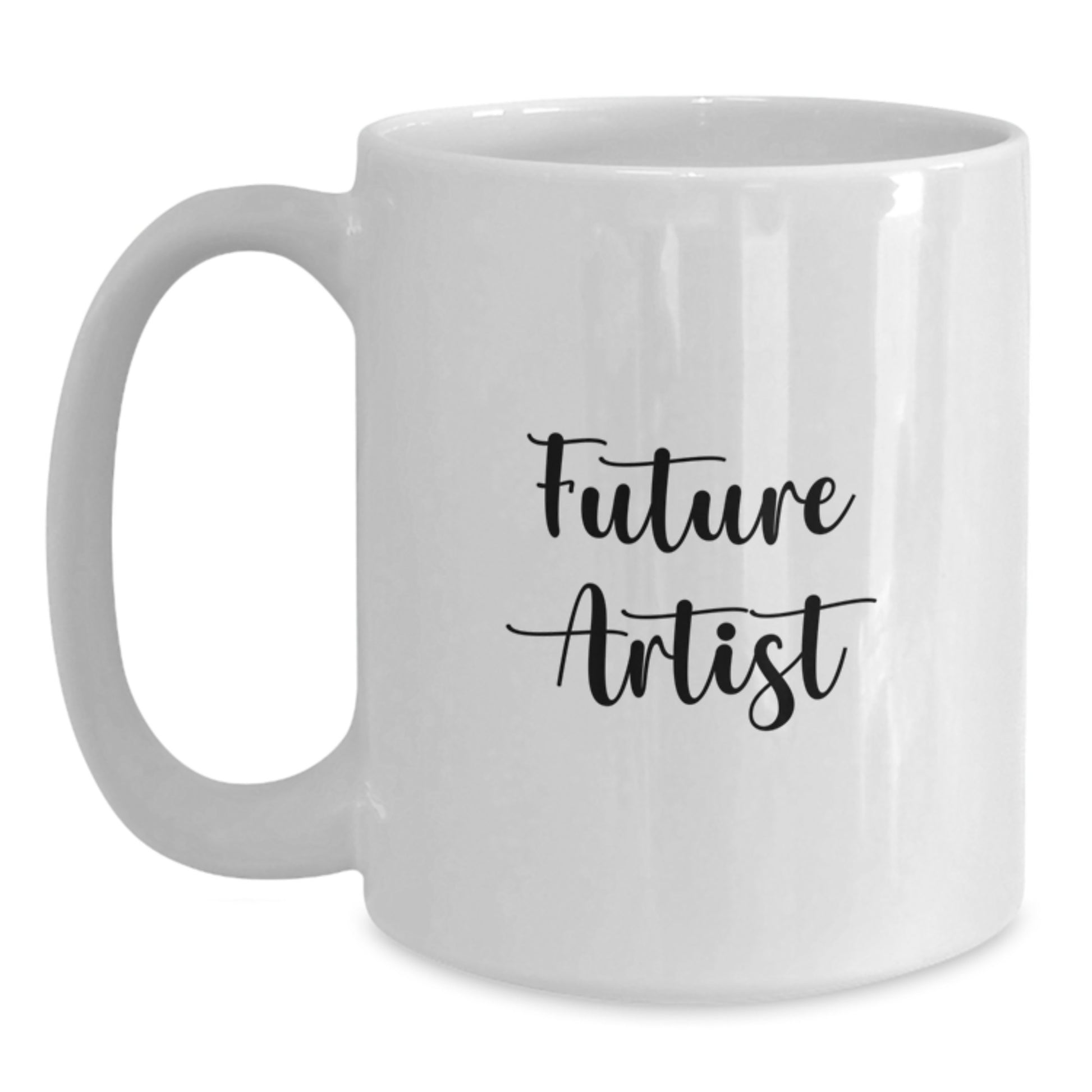 Funny Future Artist Gifts from Friends, White Coffee Mug for Artist, Inspirational Quotes - Main