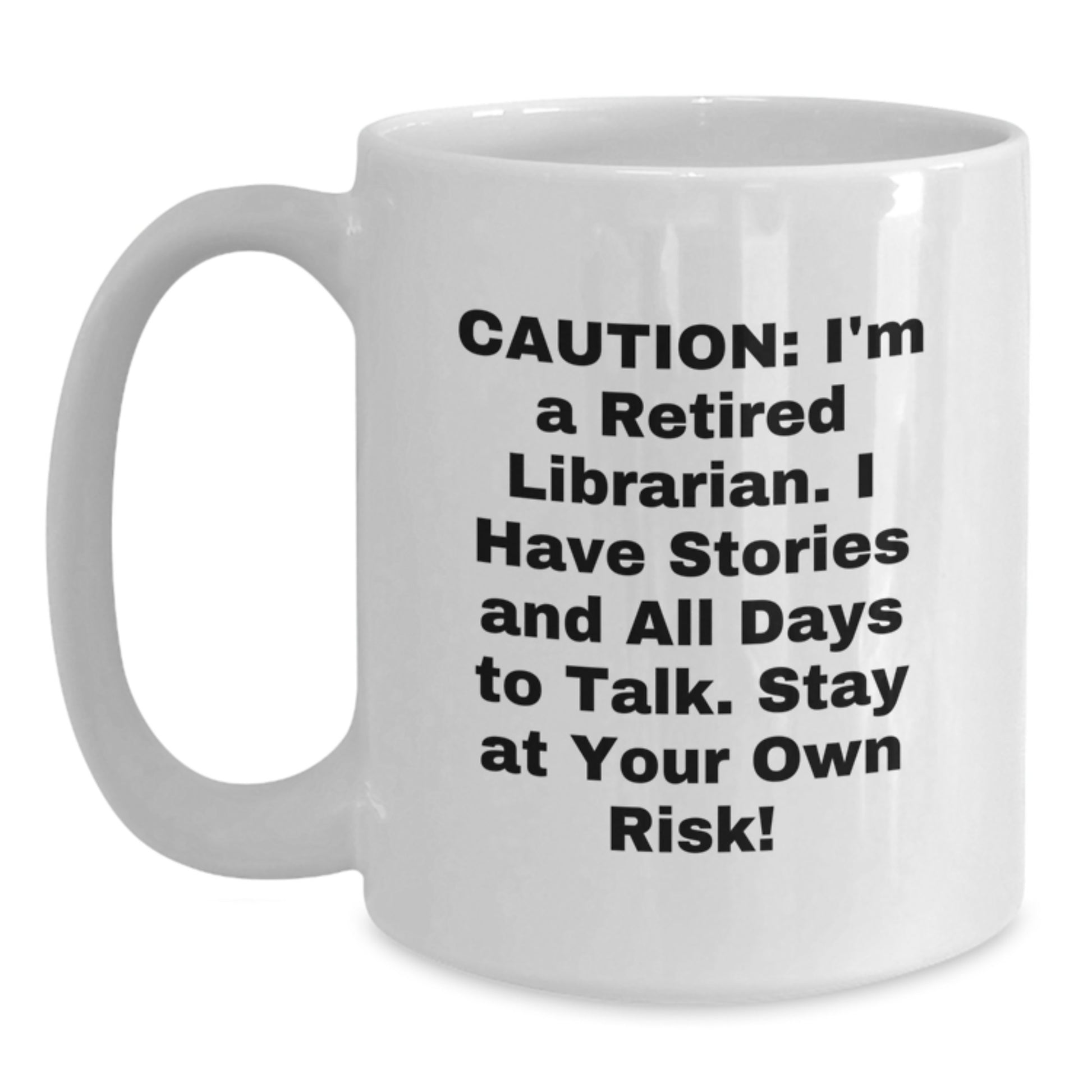 Funny Librarian White Coffee Mug Gifts for Retired Librarian from Friends, Unique Graduation Unique Gifts for Librarian - Main