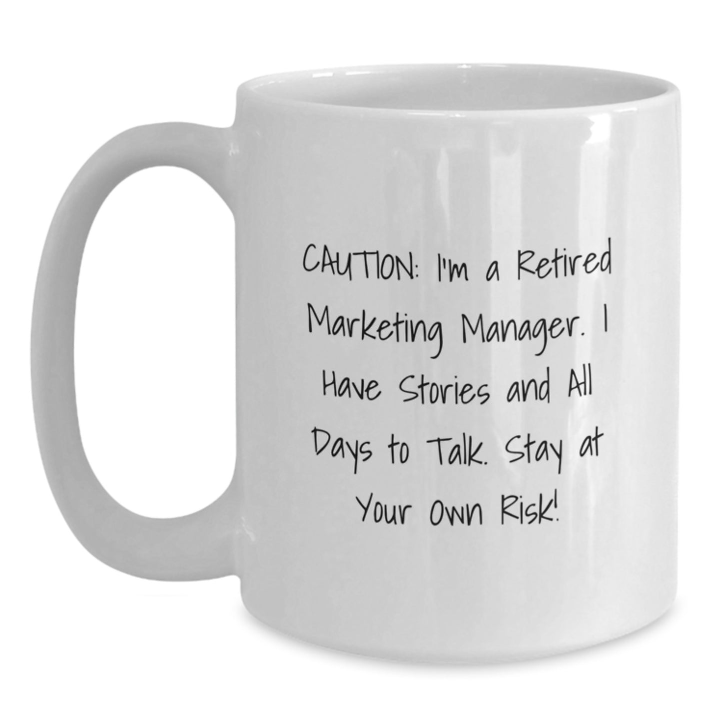 Funny White Coffee Mug for Marketing Manager Friends, Graduation Unique Gifts from Family, Friends, Coworkers, or Men, Women, Gift for Marketing Manager - Main