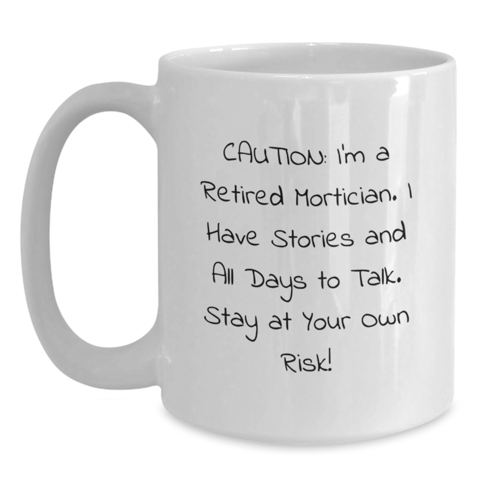 Funny Mortician White Coffee Mugs Gifts from Men to Friends on Valentine's - Main