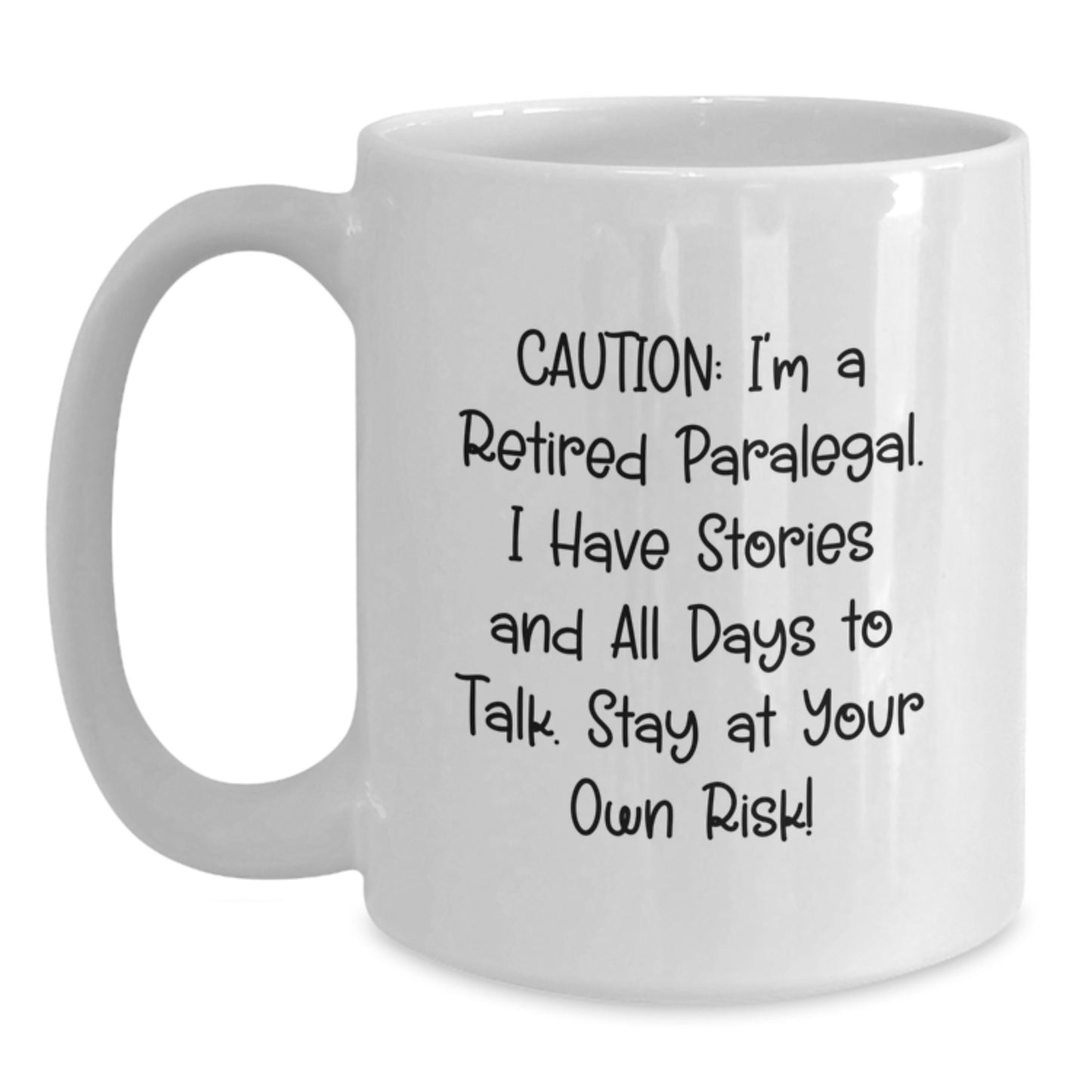 Funny Paralegal Gift, White Coffee Mug for Paralegal Friends and Family - 'I'm A Retired Paralegal' - Main