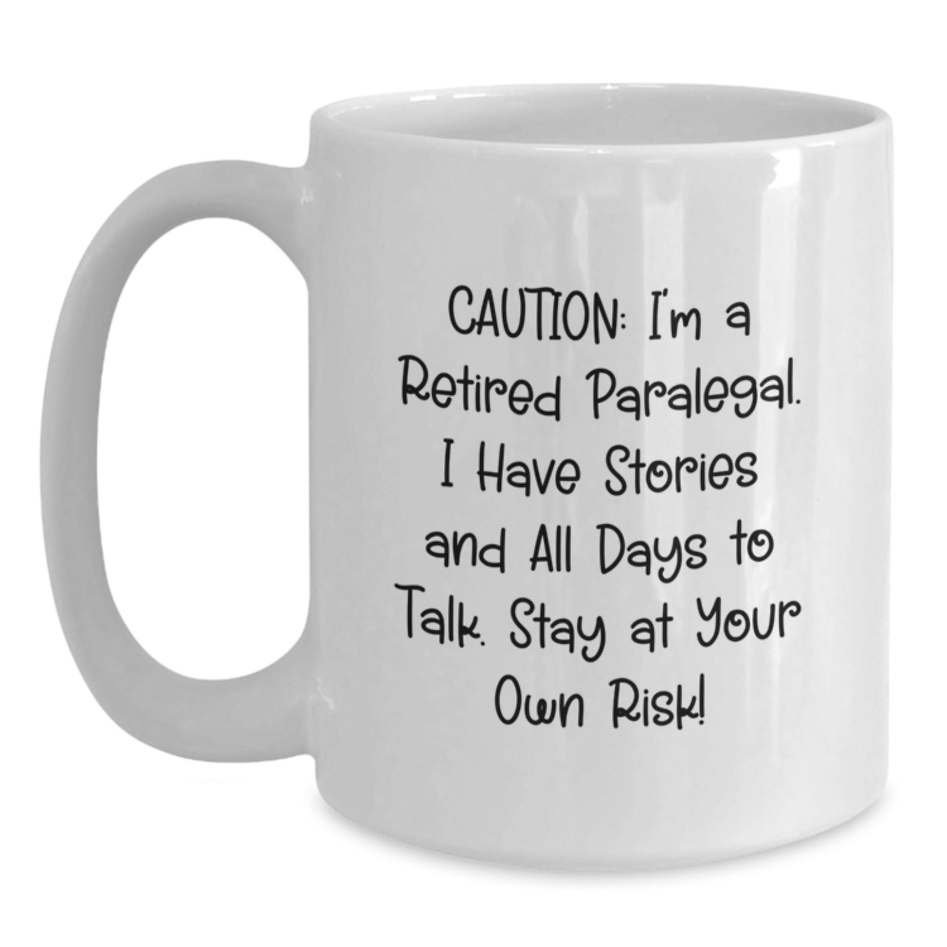 Funny Paralegal Gift, White Coffee Mug for Paralegal Friends and Family - 'I'm A Retired Paralegal' - Main