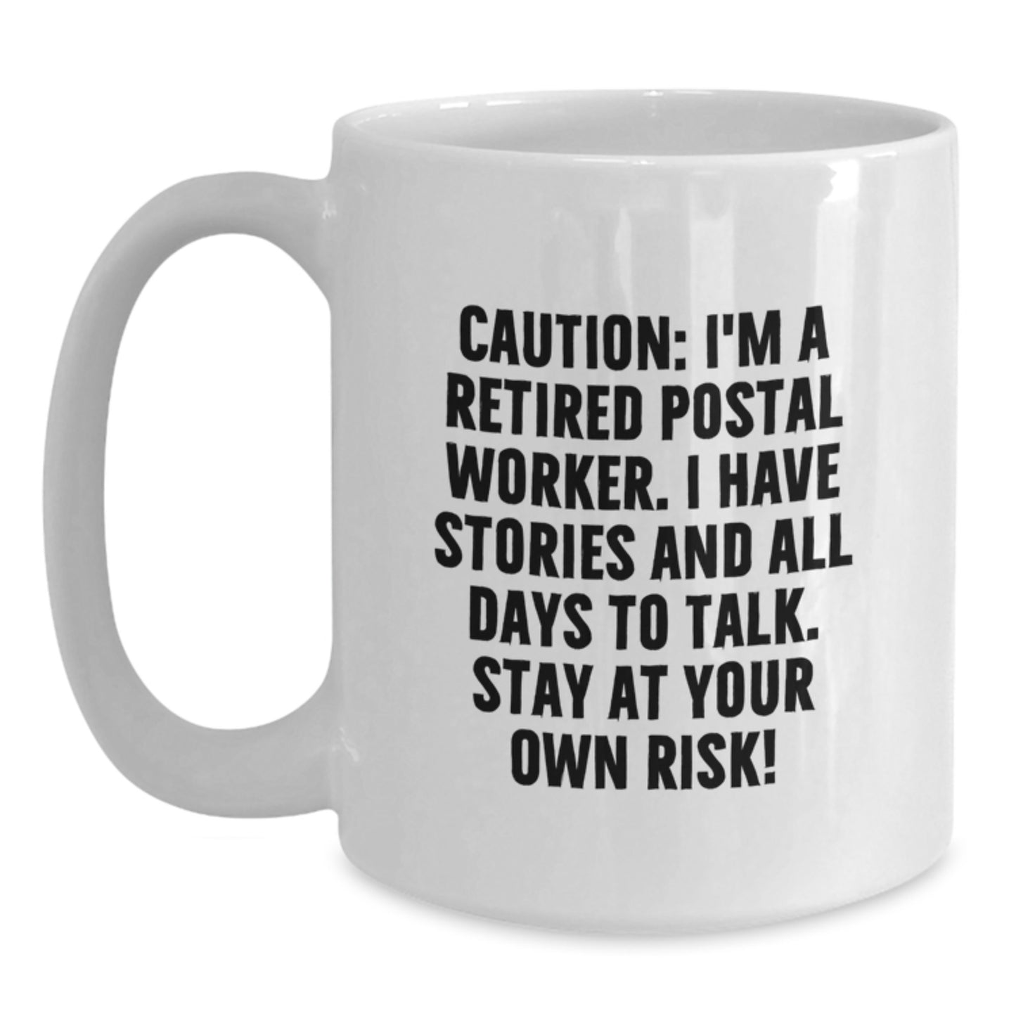 Funny Caution Gifts for Postal Worker Friends from Coworkers - White Coffee Mug for Graduation Unique - Main