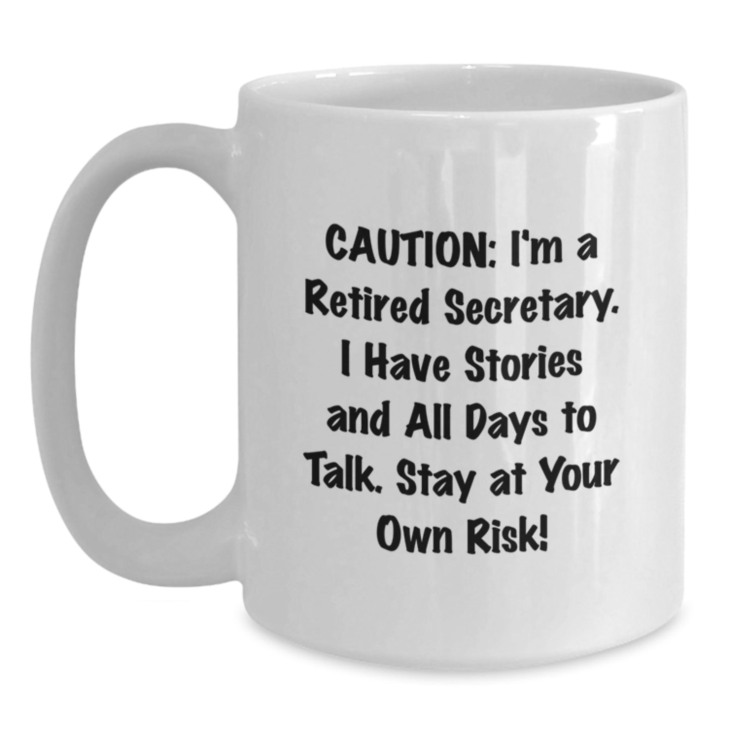 Funny Secretary White Coffee Mug for Birthday - Gifts from Women to Secretary - Unique Gift Idea for Secretary Friends - Main