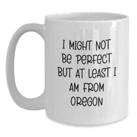 Load image into Gallery viewer, Funny Oregon Gifts - White Coffee Mug for Graduation from Oregon, Ideal Gifts from Family and Friends for Oregon Men and Women - Main
