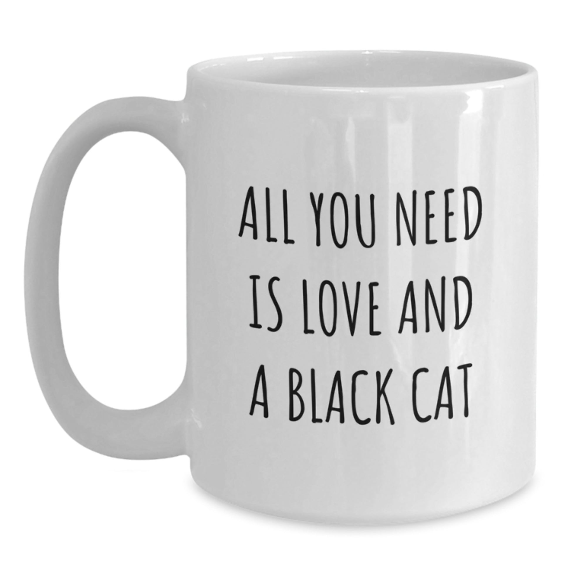 Funny Black Cat Gifts for Friends - White Coffee Mug with All You Need Is Love And A Black Cat Quote - Unique Christmas Memorable Presents for Family from Loved Ones - Main