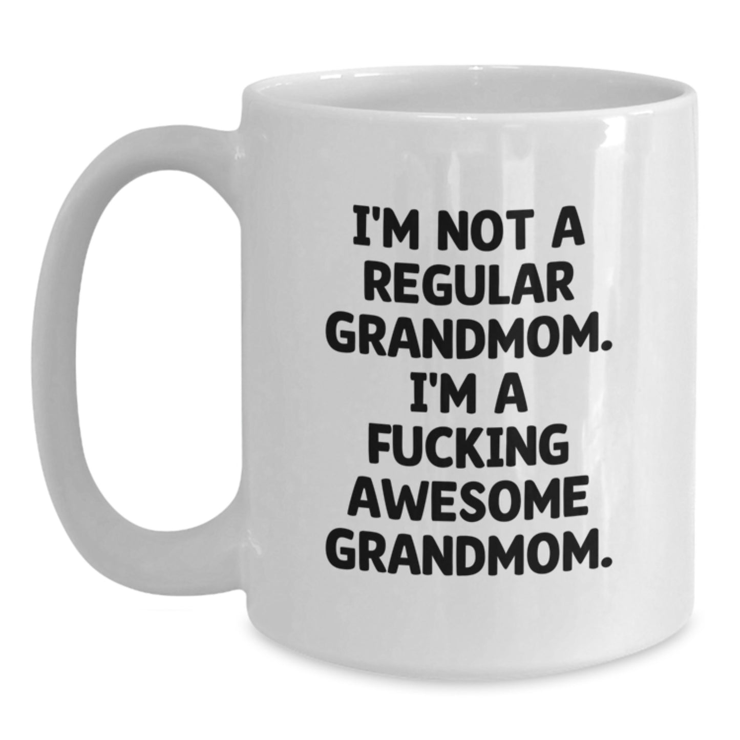 Funny Grandmom Gifts for Valentine's, White Coffee Mug 'I'm Not A Regular Grandmom' Unique Gift Ideas from Grandma to Men Women Friends Family - Main