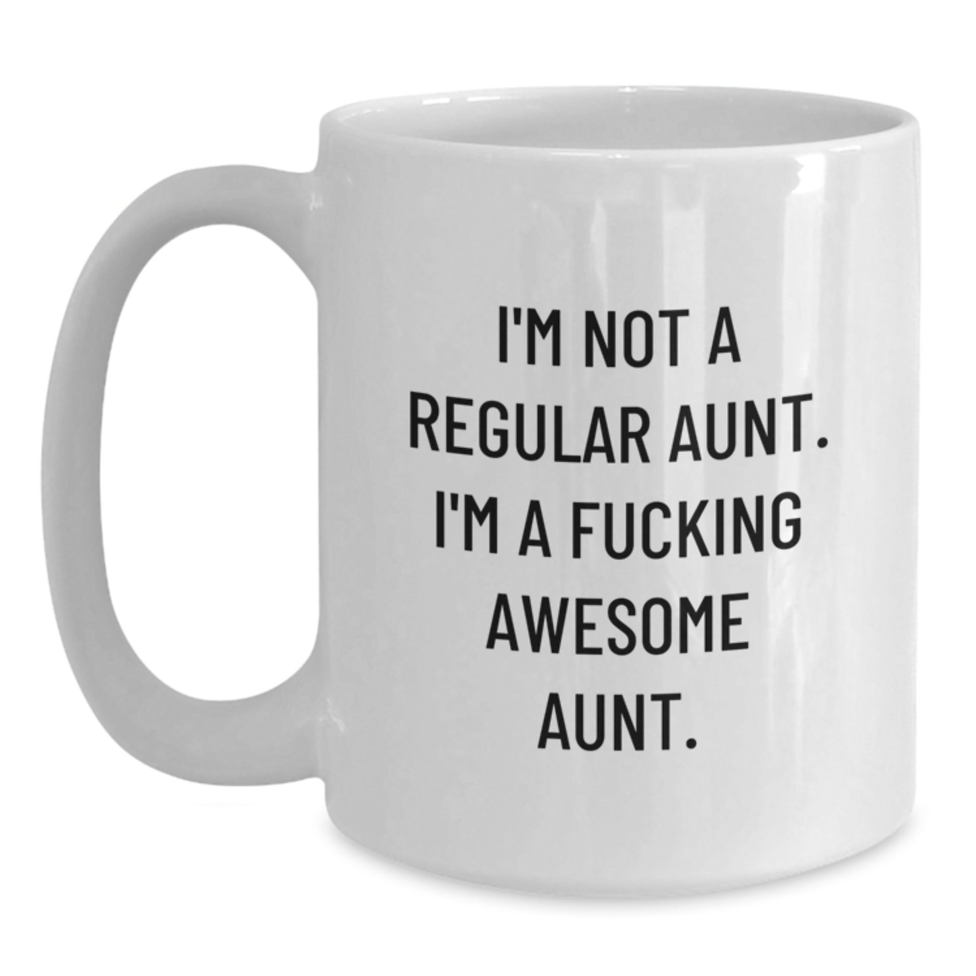 Funny Gifts from Men to Awesome Aunt, Graduation Unique Gifts White Coffee Mug, Inspirational Aunt Quotes - Main