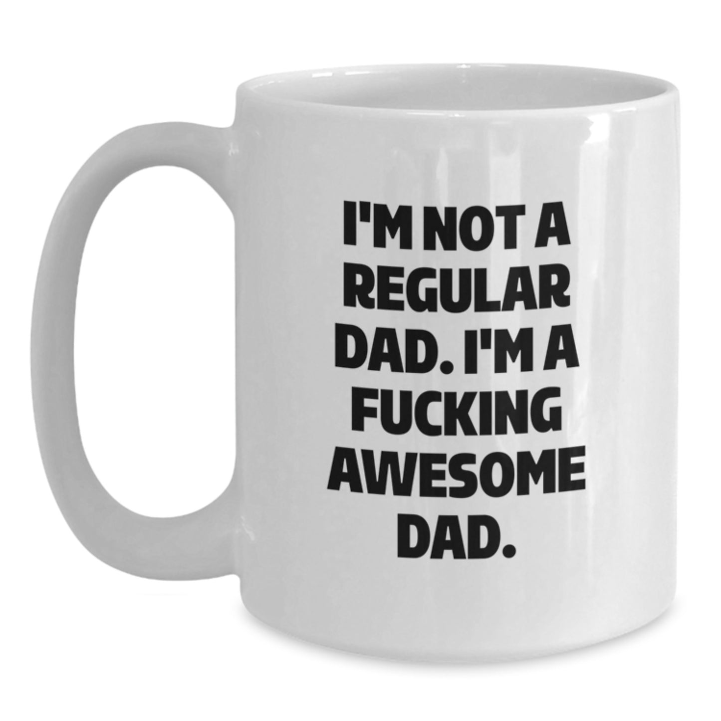 Funny Dad Gifts from Men Women Friends, White Coffee Mug for Dad, Valentine's Unique Gifts for Him - Main