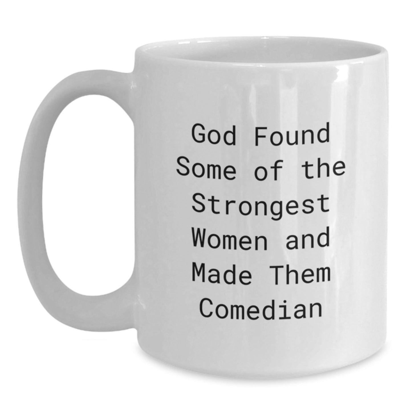 Funny Comedian White Coffee Mug, Inspirational Gifts from Friends to Graduation Comedian, Unique Men or Women Comedian - Main