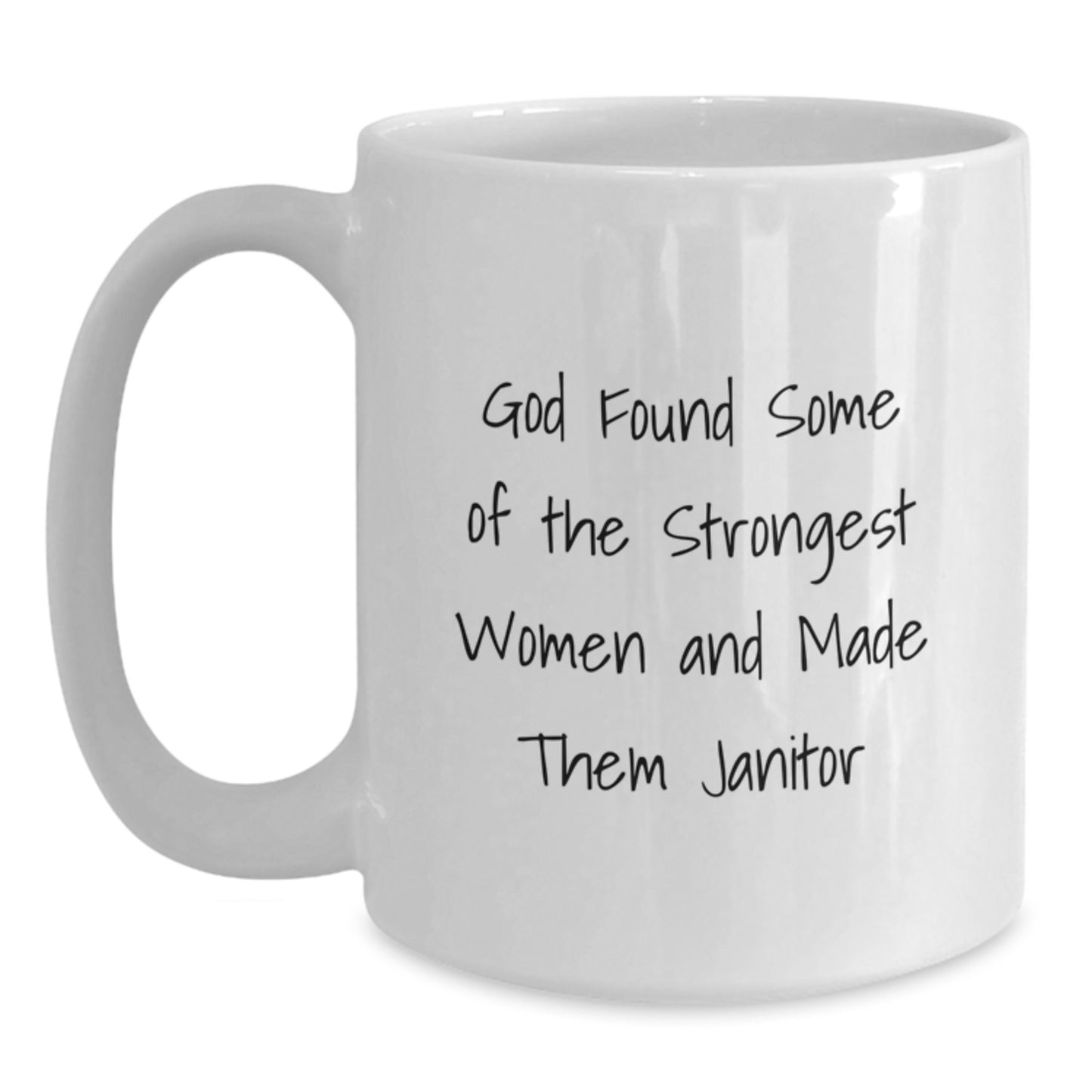 Funny Janitor Quotes White Coffee Mug Gifts from Friends, Family, or Coworkers for Janitor Women or Men Graduation Unique Gifts - Main