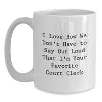Load image into Gallery viewer, Funny Court Clerk Gifts for Court Clerks by Friends, Unique White Coffee Mugs for Valentine's, Court Clerk White Mugs - Main
