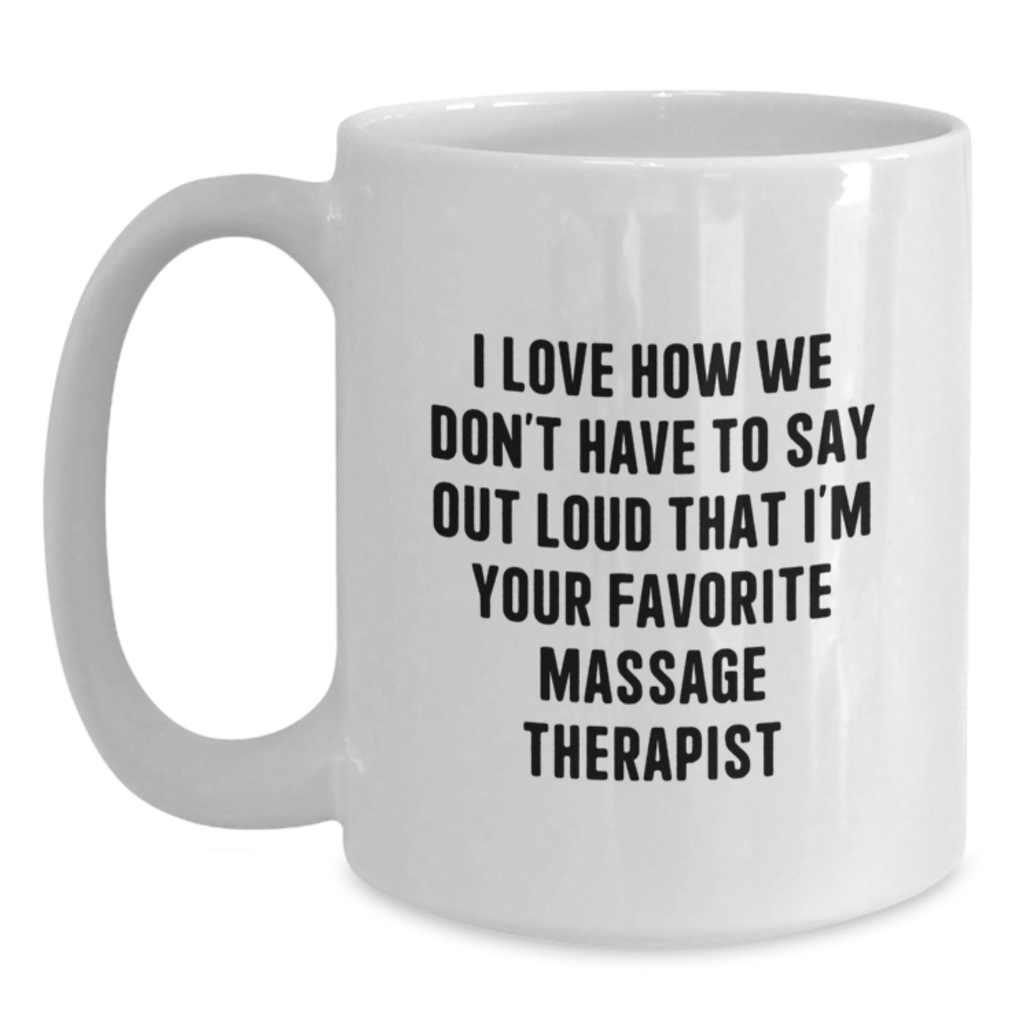 Funny Massage Therapist Gifts from Friends for Favorite Massage Therapist - White Coffee Mug for Christmas Unique Gifts - Main