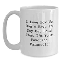 Load image into Gallery viewer, Funny Rescue Worker Gifts from Men, Unique White Coffee Mugs for Rescue Workers on Valentine's - Main
