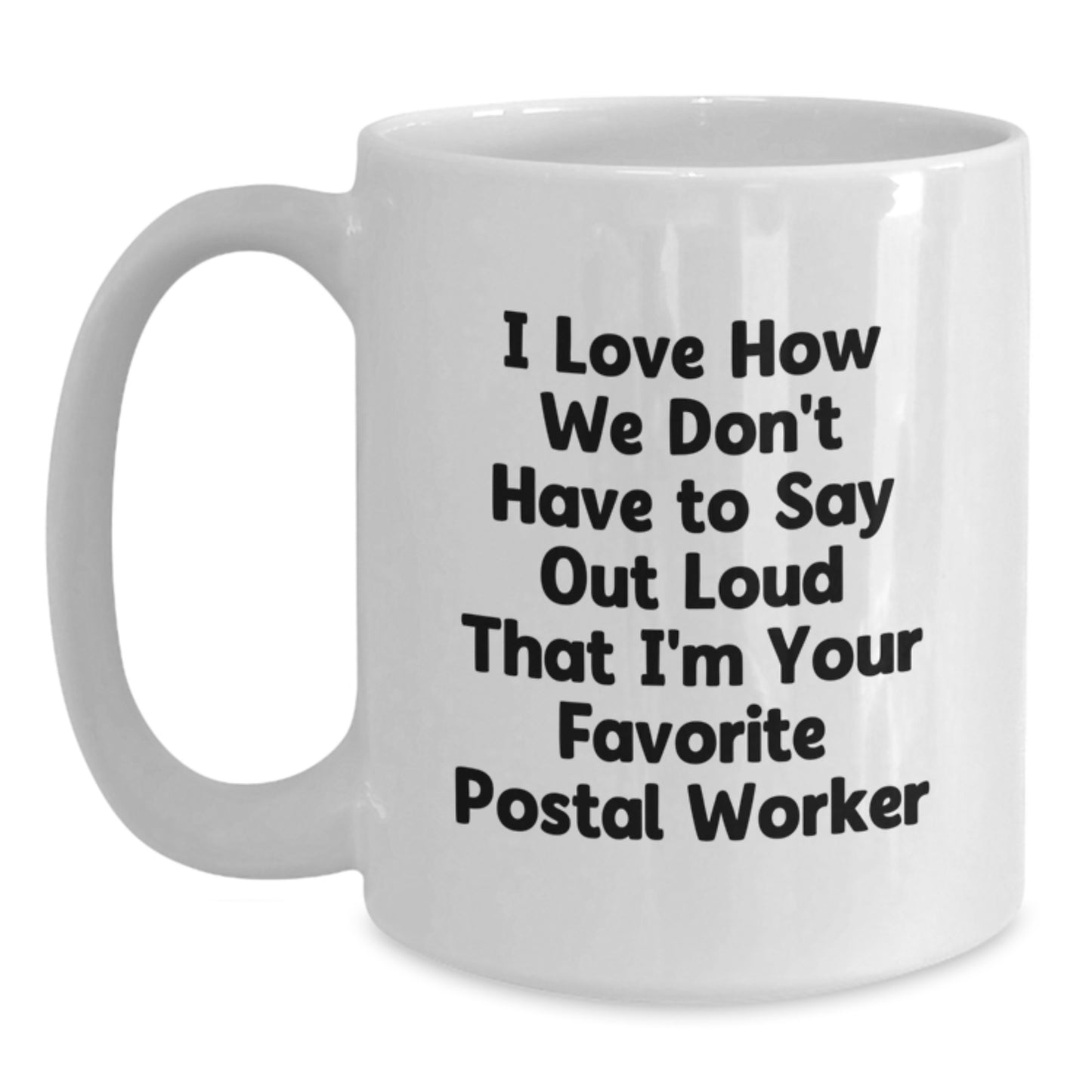 Funny Gifts from Friends to Favorite Postal Worker, White Coffee Mug for Postal Worker Men, Graduation Unique Gifts - Main