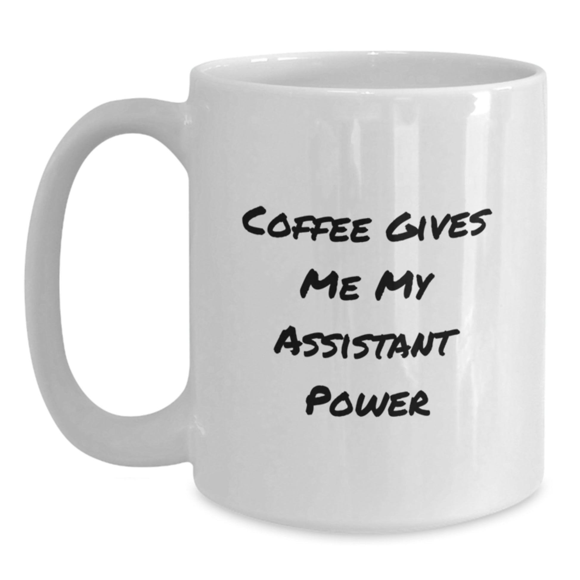 Funny Assistant Gifts from Friends, White Coffee Mugs for Graduation, Coffee Gives Me My Assistant Power - Main