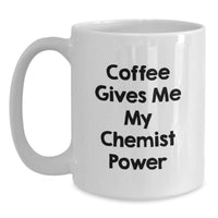 Load image into Gallery viewer, Funny Chemist White Coffee Mug Gifts from Friends and Family for Chemist Men and Women - Main
