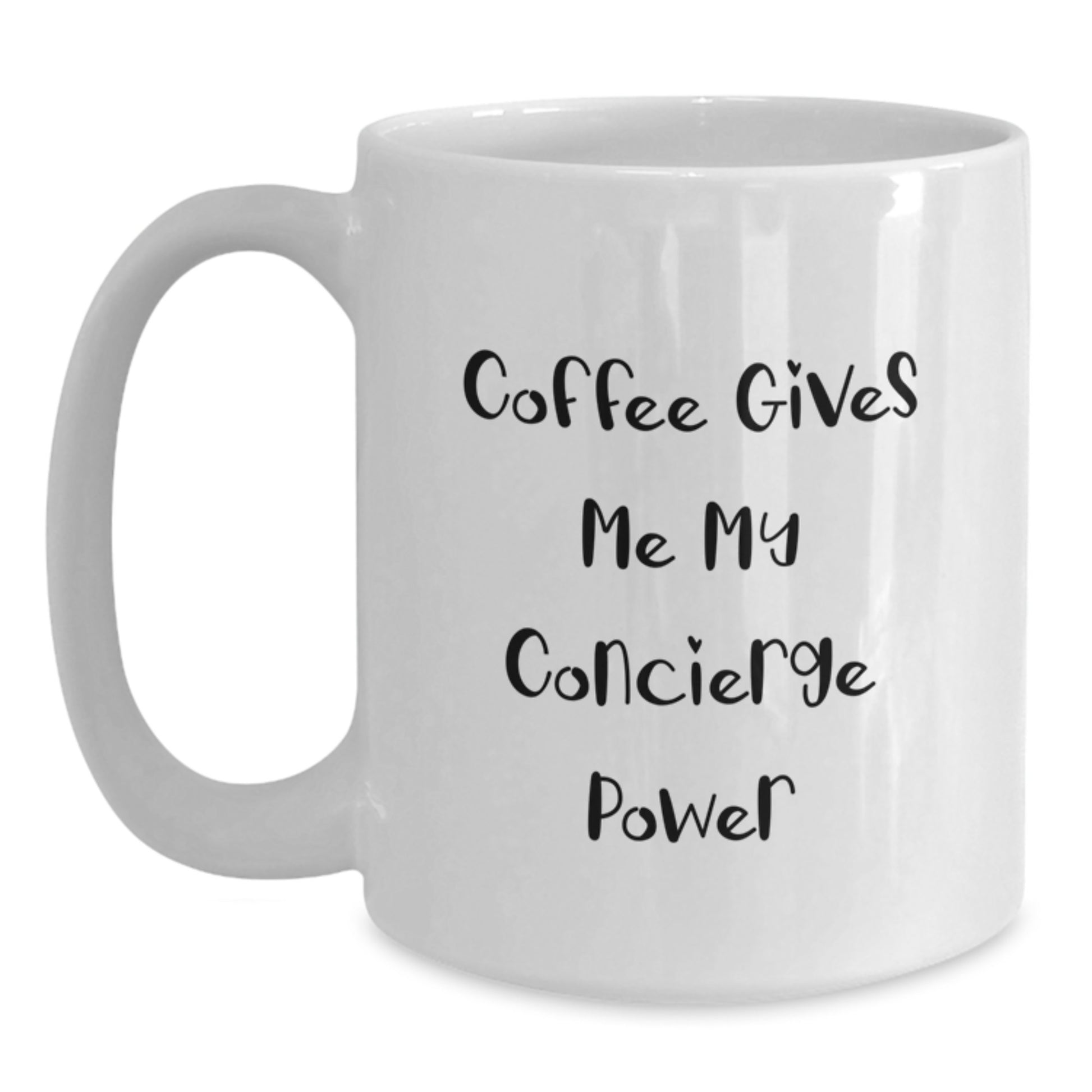 Cute Concierge Gifts from Men to Friends, Graduation Unique White Coffee Mug, Coffee Gives Me My Concierge Power - Main