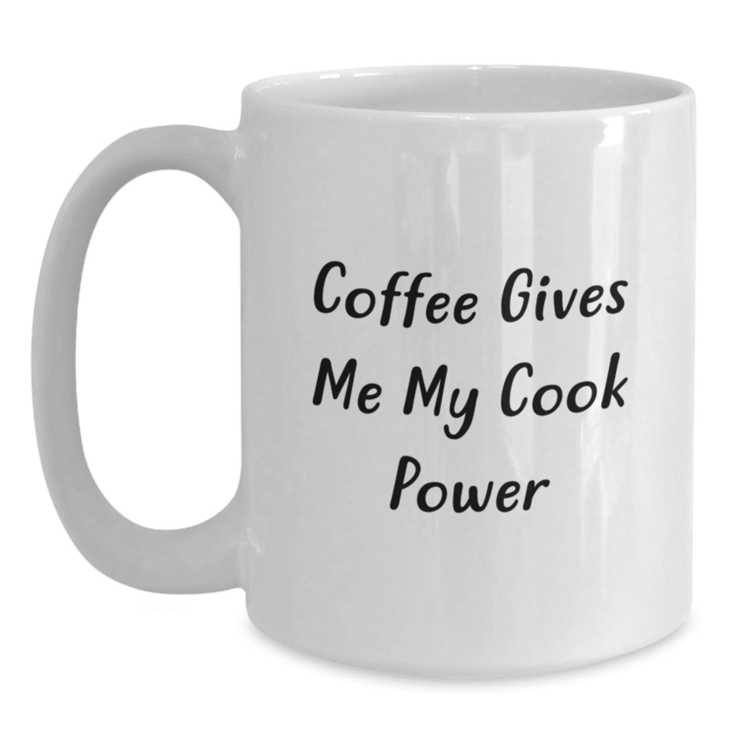 Funny Cook Gifts for Men from Family, Graduation Unique Mugs with Coffee Gives Me My Power, White Ceramic 11oz/15oz - Main