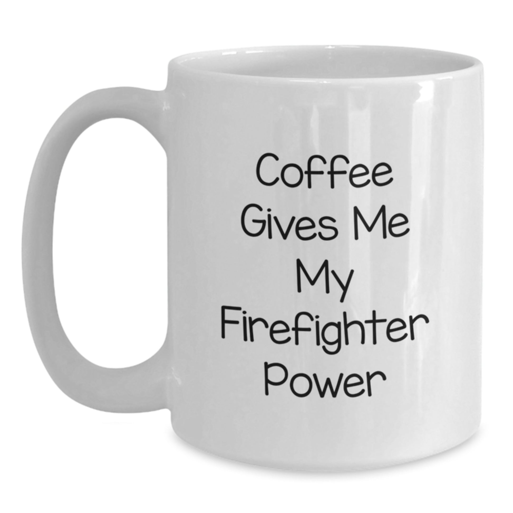 Funny Firefighter Gifts from Men for Firefighter Graduation Unique Gifts, Coffee Gives Me My Firefighter Power, White Firefighter Coffee Mug - Main