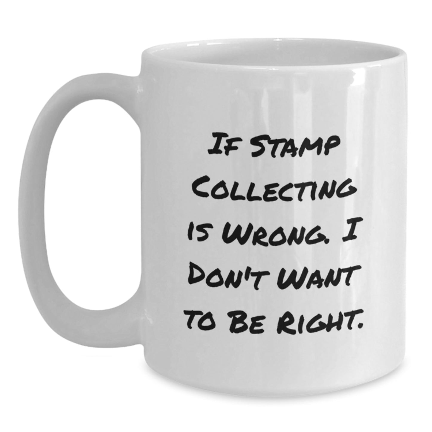 Funny Stamp Collecting Gifts for Stamp Collecting Enthusiasts, White Coffee Mug, Valentine's Unique Gifts from Family to Friends - Main