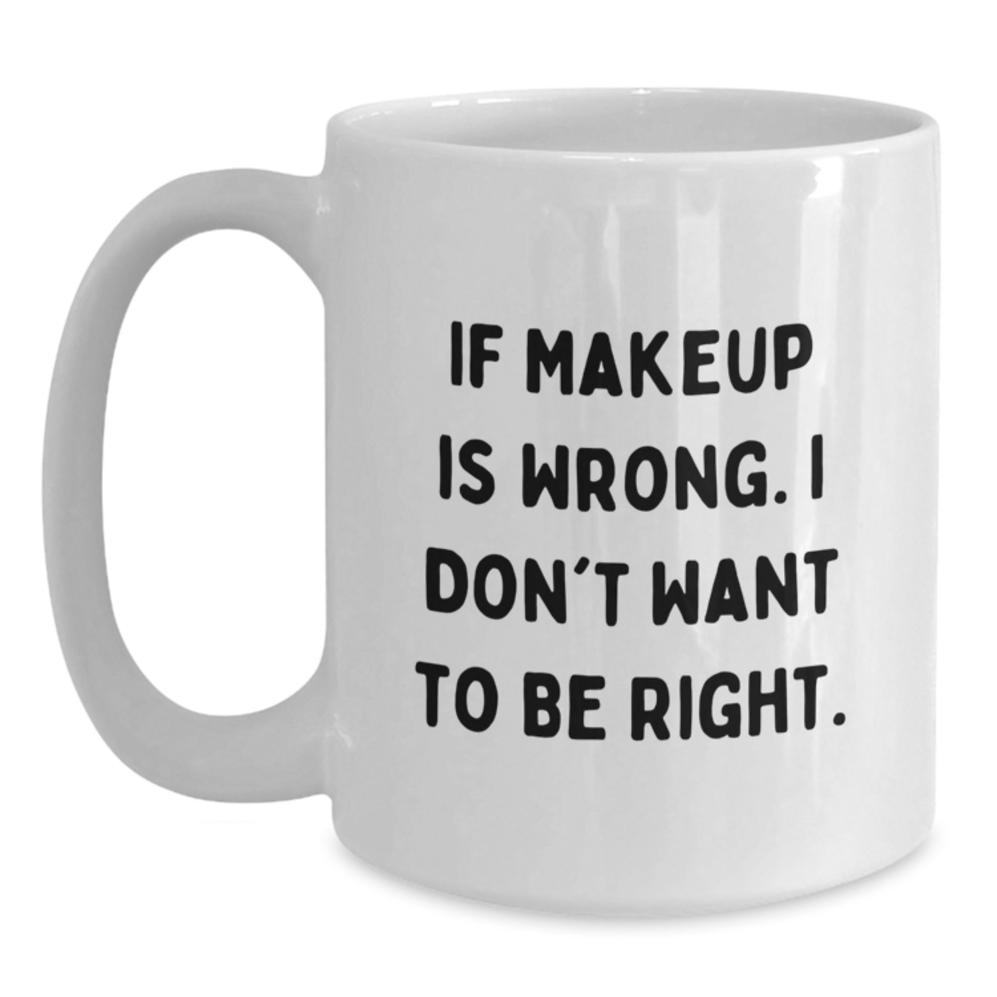 Funny Makeup Lover Gifts from Friends for Graduation Unique White Coffee Mugs - Main