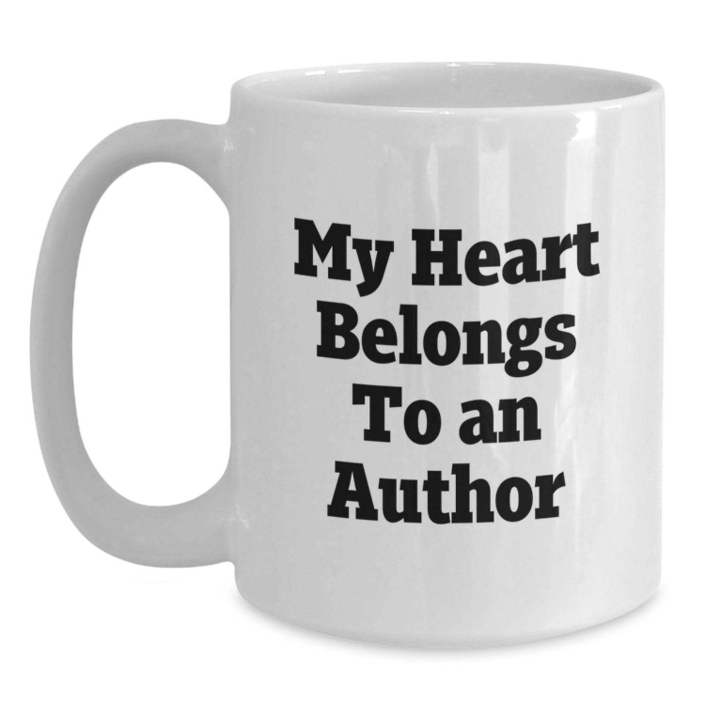 Funny Author Gifts for Men and Women, White Coffee Mug, 'My Heart Belongs To An Author', Ideal Gift for Graduation from Friends, Family or Coworkers - Main