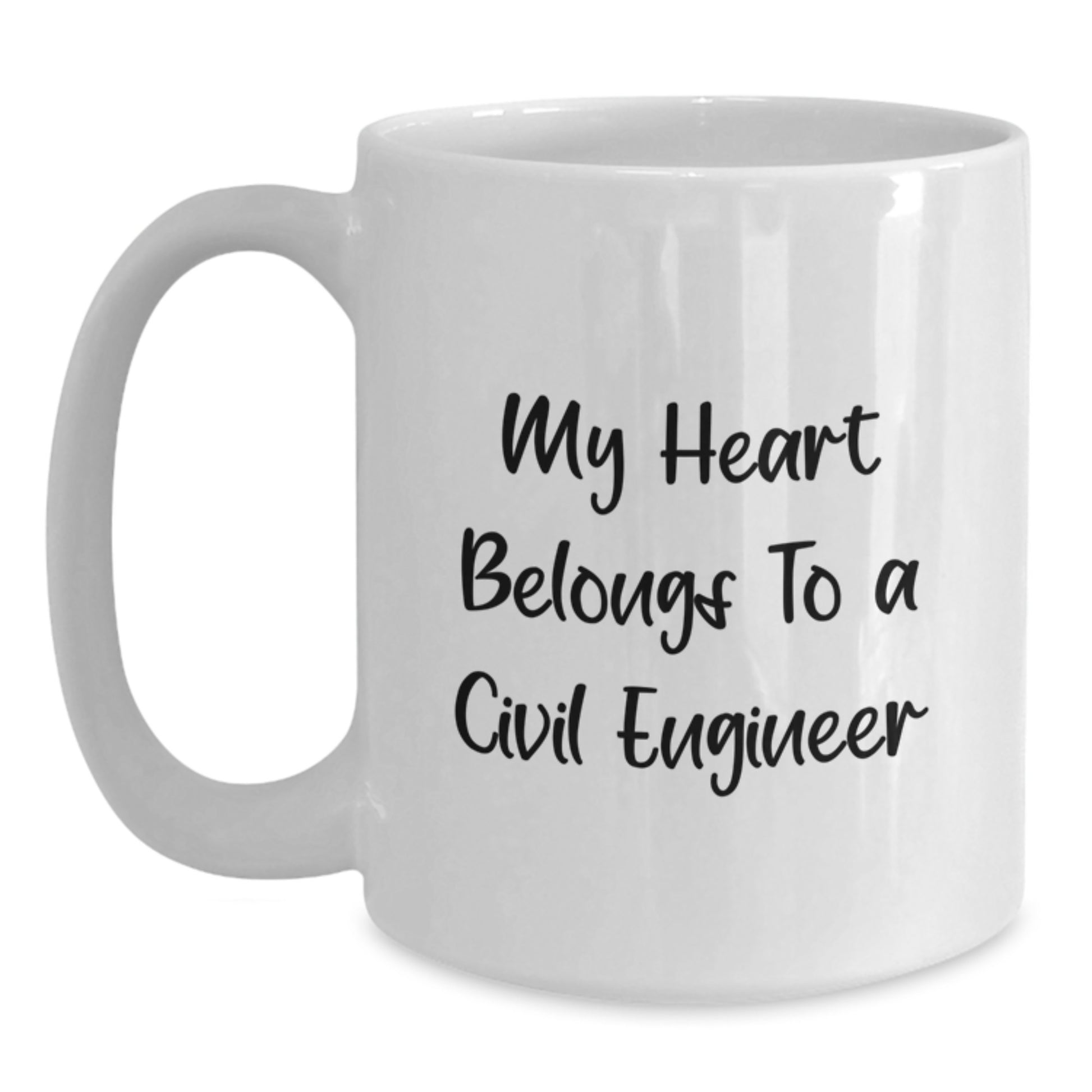 Funny Civil Engineer Gifts, Birthday Unique Mugs for Men, Women, White Coffee Mug with My Heart Belongs To A Civil Engineer Quote, Gifts from Friends, Family, Coworkers, Civil Engineer Lover - Main
