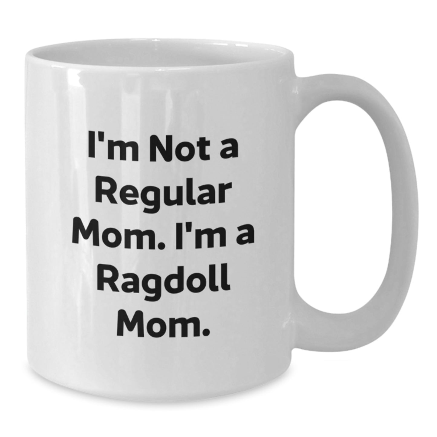 Funny Ragdoll Cat Mom Gifts from Dad for Women, Graduation Unique White Coffee Mug - Additional